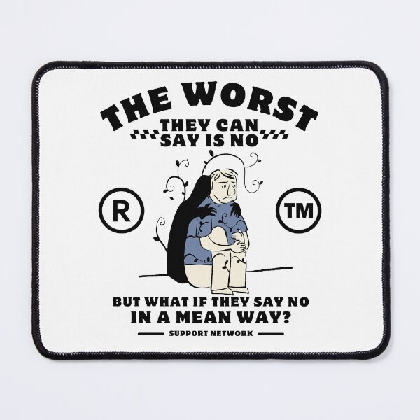 Item preview, The worst they can say is no but what if they say no in a mean way ? designed and sold by Peerless-Prime.