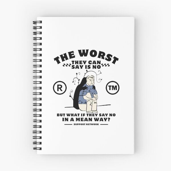 Item preview, The worst they can say is no but what if they say no in a mean way ? designed and sold by Peerless-Prime.