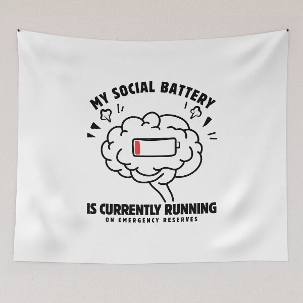 Item preview, My social battery is currently running on emergency reserves designed and sold by Peerless-Prime.