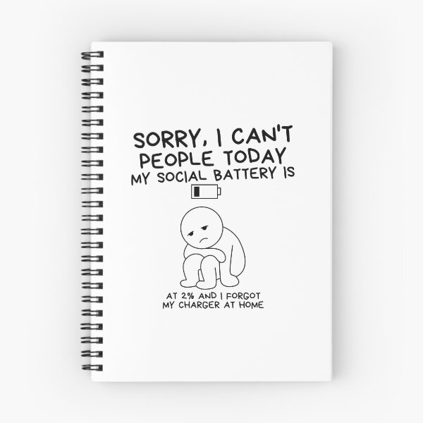 Item preview, Sorry, I can't people today my social battery is at 2% designed and sold by Peerless-Prime.