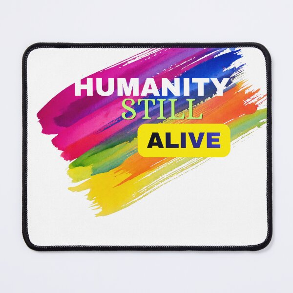 Item preview, Humanity Still Alive Typography Design | Motivational Quote Colorful Brush Art designed and sold by gazaliya.