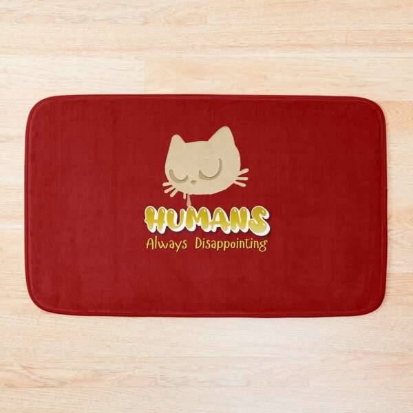 Item preview, Humans Always Disappointing T-shirt Design for Cat lovers designed and sold by BoldMarks.