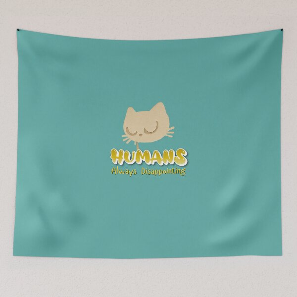 Item preview, Humans Always Disappointing T-shirt Design for Cat lovers designed and sold by BoldMarks.