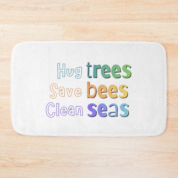 Item preview, Nature’s Triple Threat: Hug Trees, Save Bees, Clean Seas designed and sold by SunandShade.