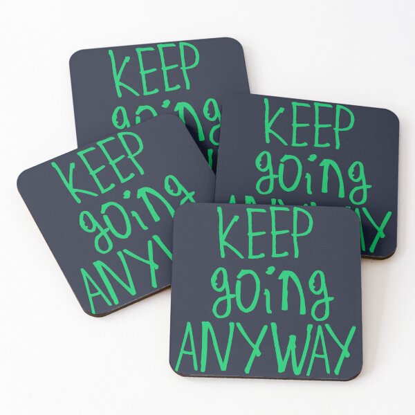 Item preview, Keep Going Anyway designed and sold by kinpirks.