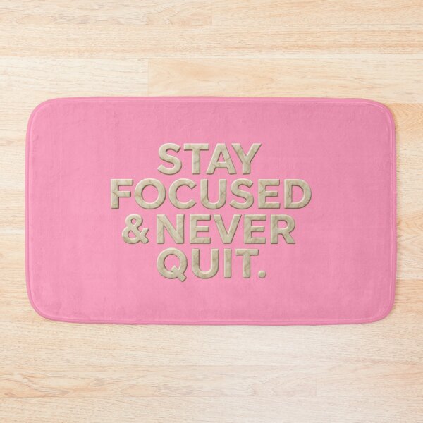 Item preview, “Stay focused & never quit.” designed and sold by Grixel's Paang Gala Shop.