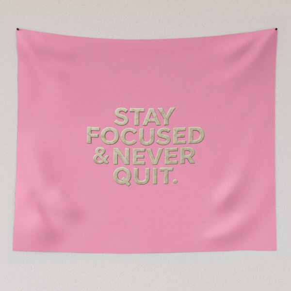 Item preview, “Stay focused & never quit.” designed and sold by Grixel's Paang Gala Shop.