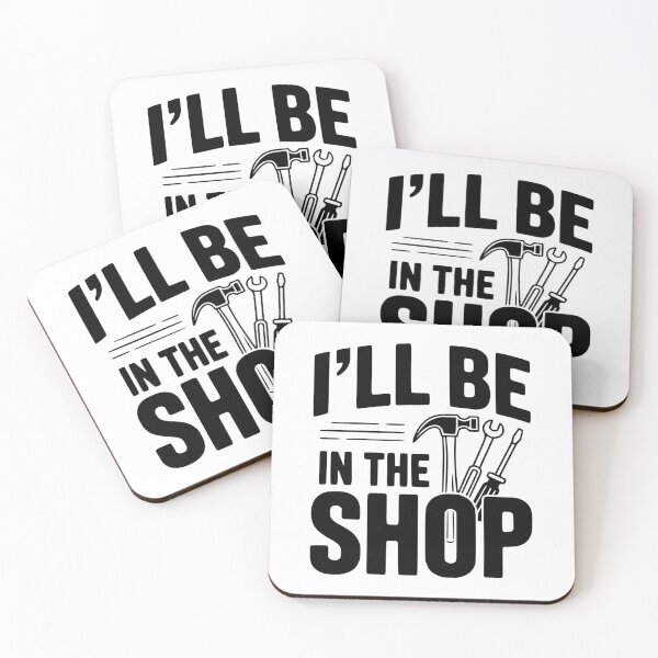 Item preview, I'll Be In The Shop designed and sold by Frank Ring.