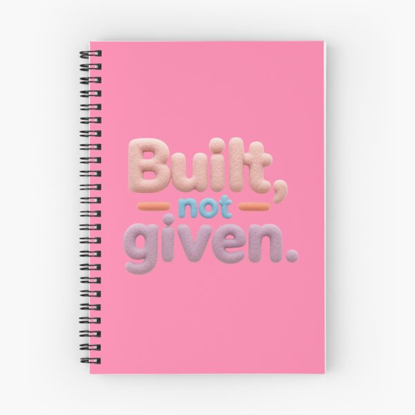 Item preview, “Built, not given.” designed and sold by Grixel's Paang Gala Shop.