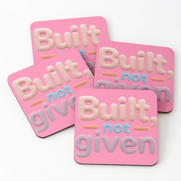 Item preview, “Built, not given.” designed and sold by Grixel's Paang Gala Shop.