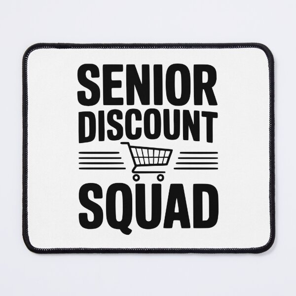 Item preview, Senior Discount Squad designed and sold by Frank Ring.