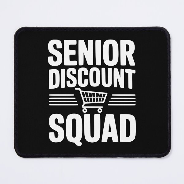 Item preview, Senior Discount Squad designed and sold by Frank Ring.
