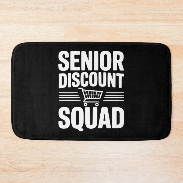 Item preview, Senior Discount Squad designed and sold by Frank Ring.