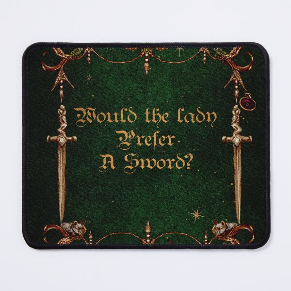 Item preview, Would the lady Prefer A Sword? - Knightcore Quote - Gothic Fantasy Book Art designed and sold by Monica Laipple.