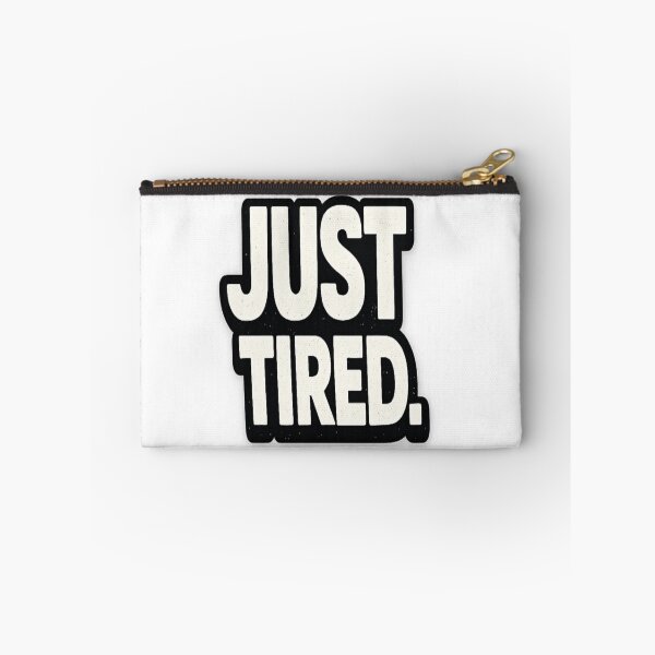 Item preview, Just Tired Minimal Typography Funny Statement designed and sold by Wolf Creator.