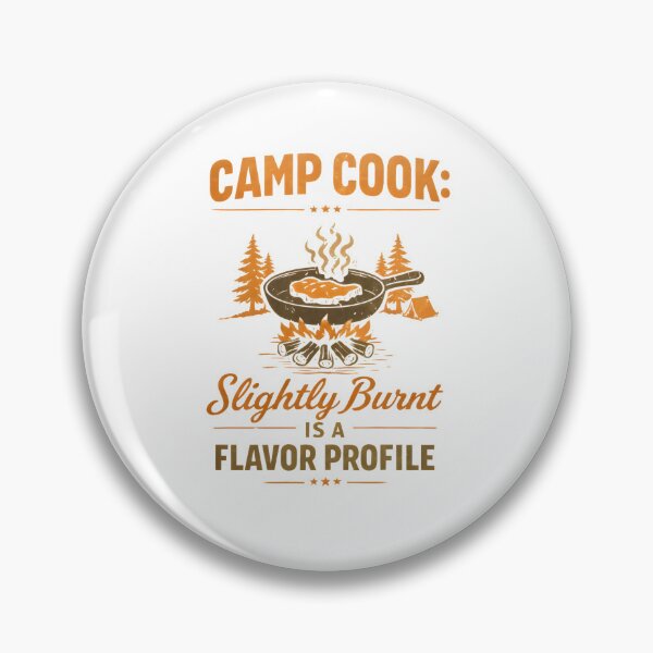 Item preview, Camp Cook Slightly Burnt is a Flavor Profile Funny Camping Cooking Gift Outdoor designed and sold by Uniqueauraaprints.