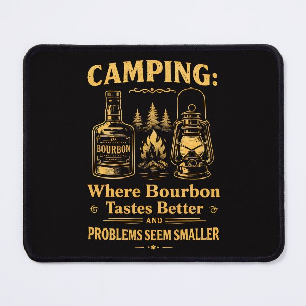 Item preview, Camping Where Bourbon Tastes Better Funny Outdoor Whiskey Gift Dad Humor designed and sold by Uniqueauraaprints.