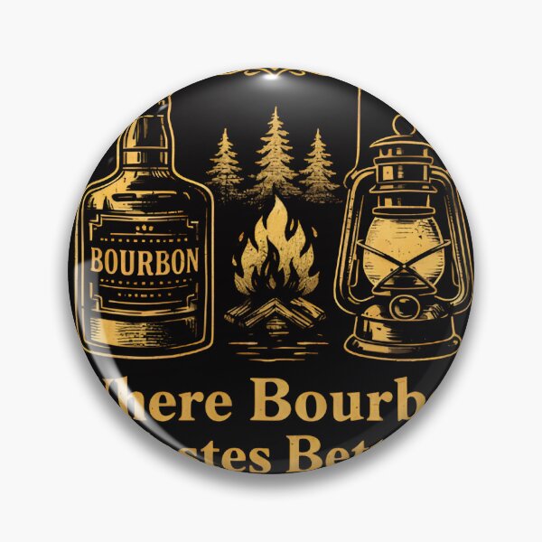 Item preview, Camping Where Bourbon Tastes Better Funny Outdoor Whiskey Gift Dad Humor designed and sold by Uniqueauraaprints.