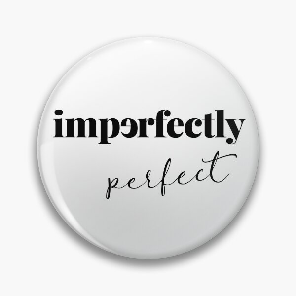 Item preview, Imperfectly Perfect designed and sold by Art & Coffee.