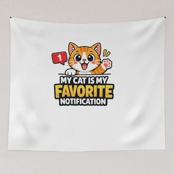 Item preview, My Cat Is My Favorite Notification Funny Cat Design designed and sold by StyleLap.