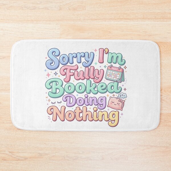 Item preview, Sorry I’m Fully Booked Doing Nothing Funny Introvert Sticker designed and sold by CutePlix.
