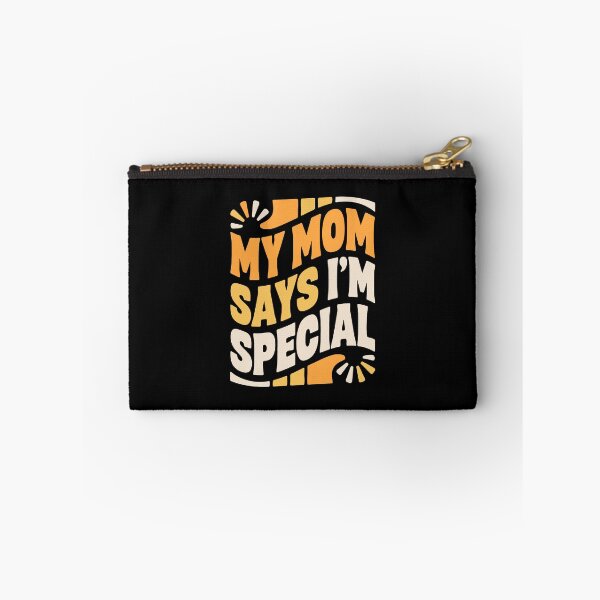 Item preview,  My Mom Says I'm Special designed and sold by jkrphoto.