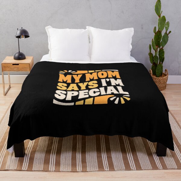 Item preview,  My Mom Says I'm Special designed and sold by jkrphoto.