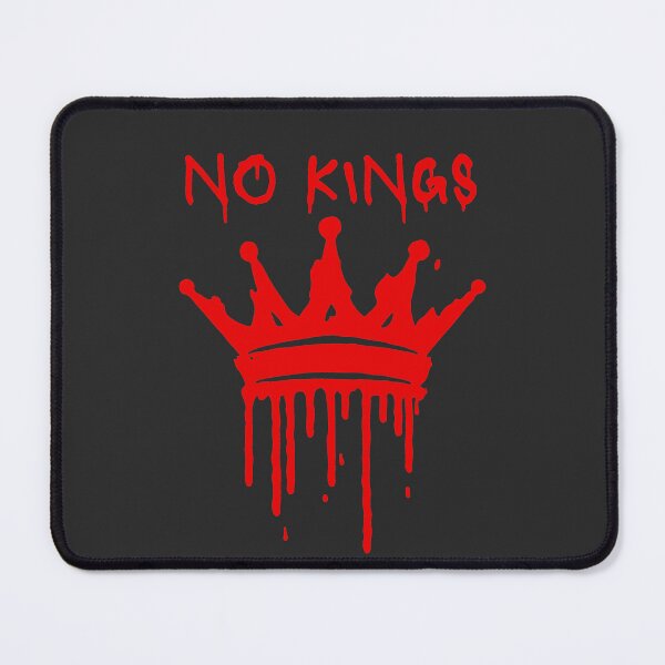 Item preview, NO KINGS designed and sold by EvergreenRevolt.