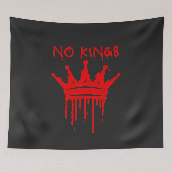 Item preview, NO KINGS designed and sold by EvergreenRevolt.
