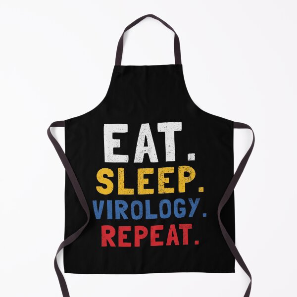 Item preview, Eat. Sleep. Virology. Repeat designed and sold by orlumbuspirate.