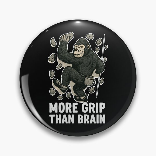 Item preview, More Grip Than Brain – Gorilla Bouldering designed and sold by Pineapple-Tree.