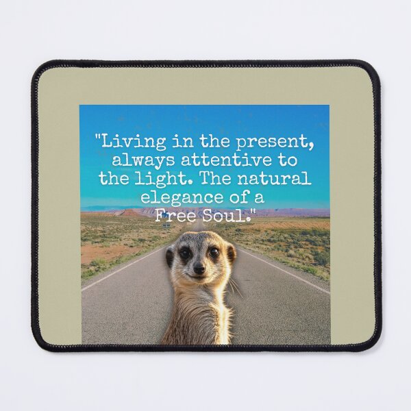 Item preview, Meerkat Wild Spirit Quote Art designed and sold by AOCollections.