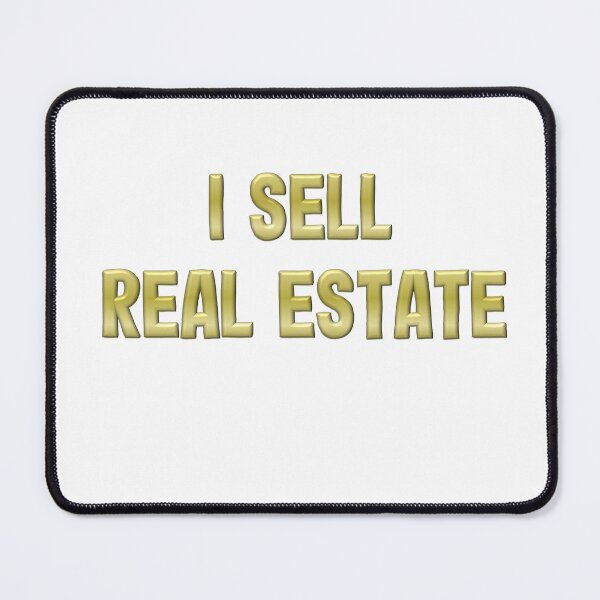 Item preview, I Sell Real Estate designed and sold by LeslieMac713.