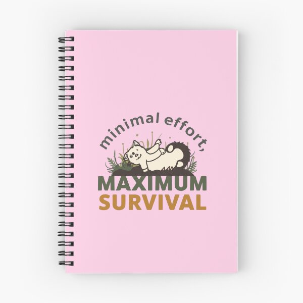 Item preview, “Minimal effort, maximum survival.” designed and sold by Grixel's Paang Gala Shop.