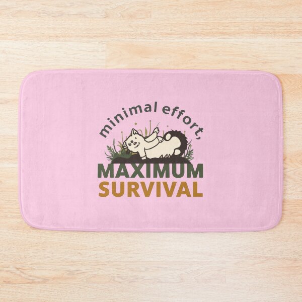 Item preview, “Minimal effort, maximum survival.” designed and sold by Grixel's Paang Gala Shop.