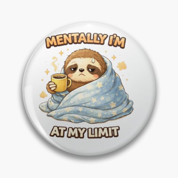 Item preview, Introvert Sloth Design – “Mentally I’m At My Limit” Funny Relatable Quote, Cute Lazy Sloth Aesthetic Graphic designed and sold by SilenceInNature.