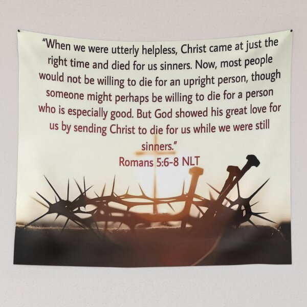 Item preview,  Romans 5:6-8 NLT - JCTRUTHER designed and sold by JCTRUTHERshop.