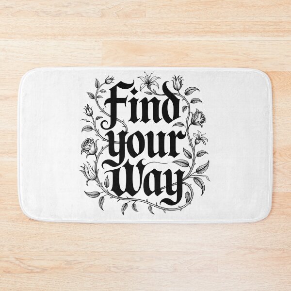 Item preview, Find Your Way – Gothic Floral Typography Dark Aesthetic Design designed and sold by ArcticFoxStudio.