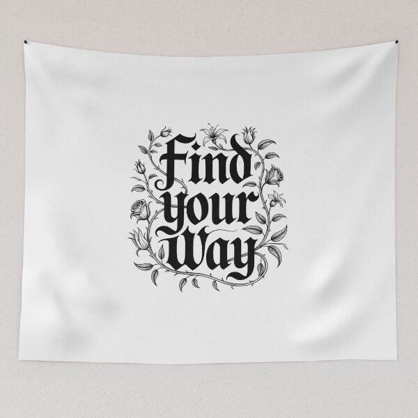 Item preview, Find Your Way – Gothic Floral Typography Dark Aesthetic Design designed and sold by ArcticFoxStudio.