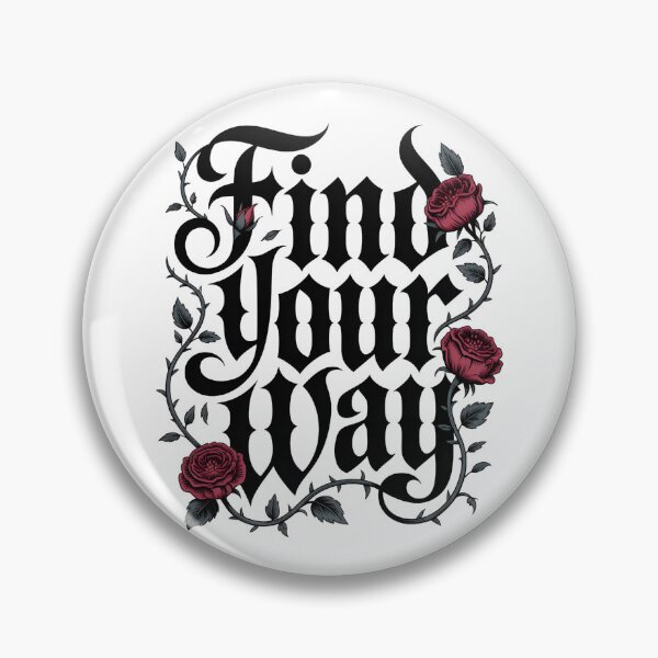 Item preview, Find Your Way – Gothic Floral Typography Dark Aesthetic Design designed and sold by ArcticFoxStudio.