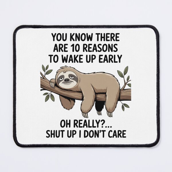 Item preview, Funny Sloth and 10 reasons to get up designed and sold by Museum Of Non-Existing Art.
