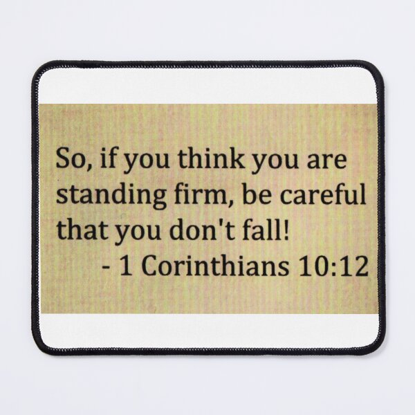 Item preview, 1 Corinthians 10:12 designed and sold by di-Vera-Rosati.