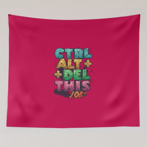 Item preview,  Ctrl + Alt + Del this job” designed and sold by Grixel's Paang Gala Shop.