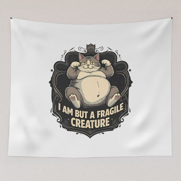 Item preview, Fragile Creature Chonky Cat Humor Meme designed and sold by chattsuede.