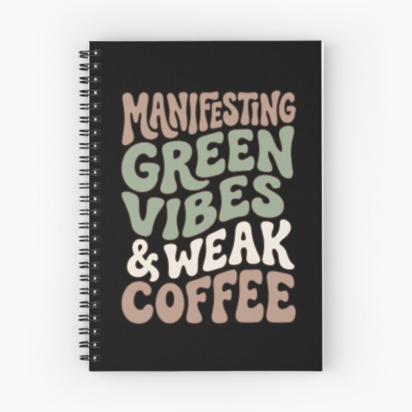 Item preview, Manifesting Green Vibes Weak Coffee Retro Typography designed and sold by GrafTeesLab.
