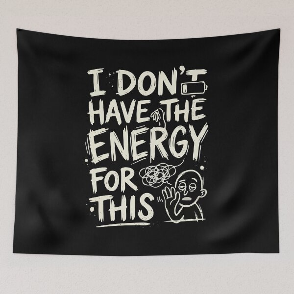 Item preview, I Don't Have The Energy For This - Funny Burnout Character T-Shirt designed and sold by TheBllrule.