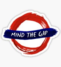 Mind the Gap Sticker