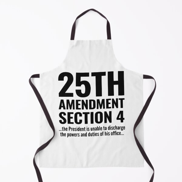 Item preview, 25th amendment no trump designed and sold by Uglyandcute.