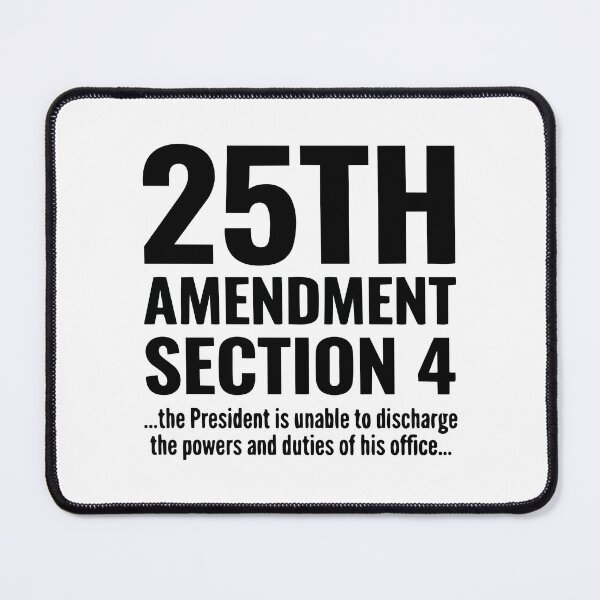 Item preview, 25th amendment no trump designed and sold by Uglyandcute.