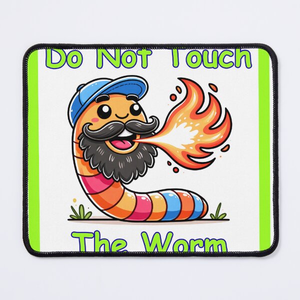 Item preview, Do Not Touch the Worm Funny Fire Breathing Worm-Neon Green designed and sold by BeardedFireworm.